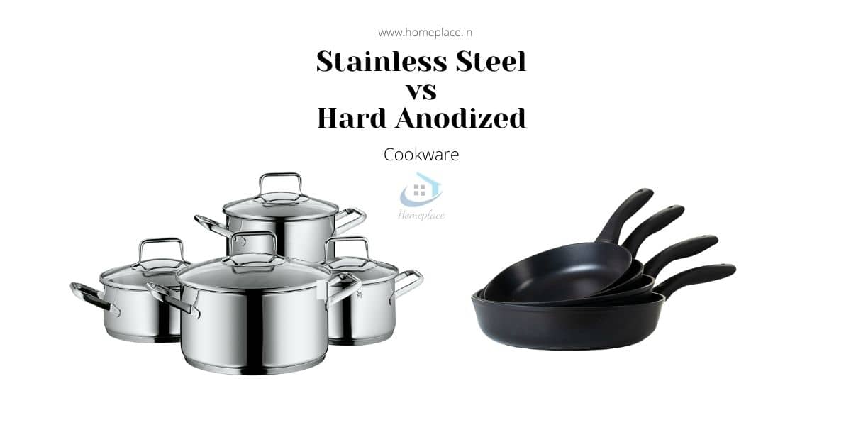 Hard Anodized Vs Stainless Steel Cookware Which Is Better