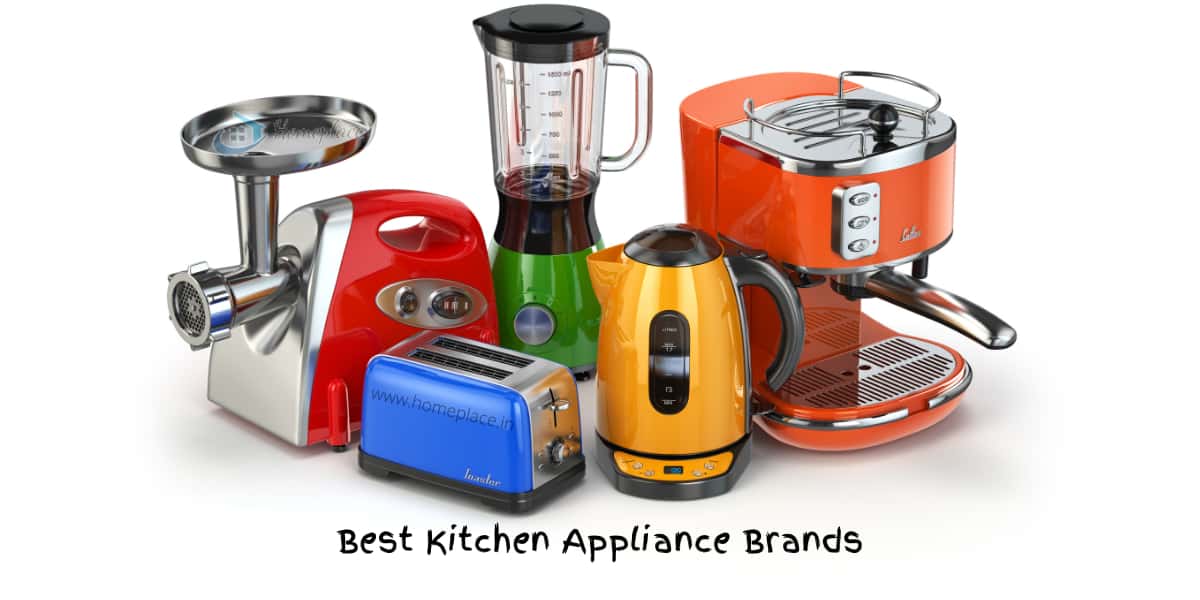 kitchen appliances which brands are best        <h3 class=